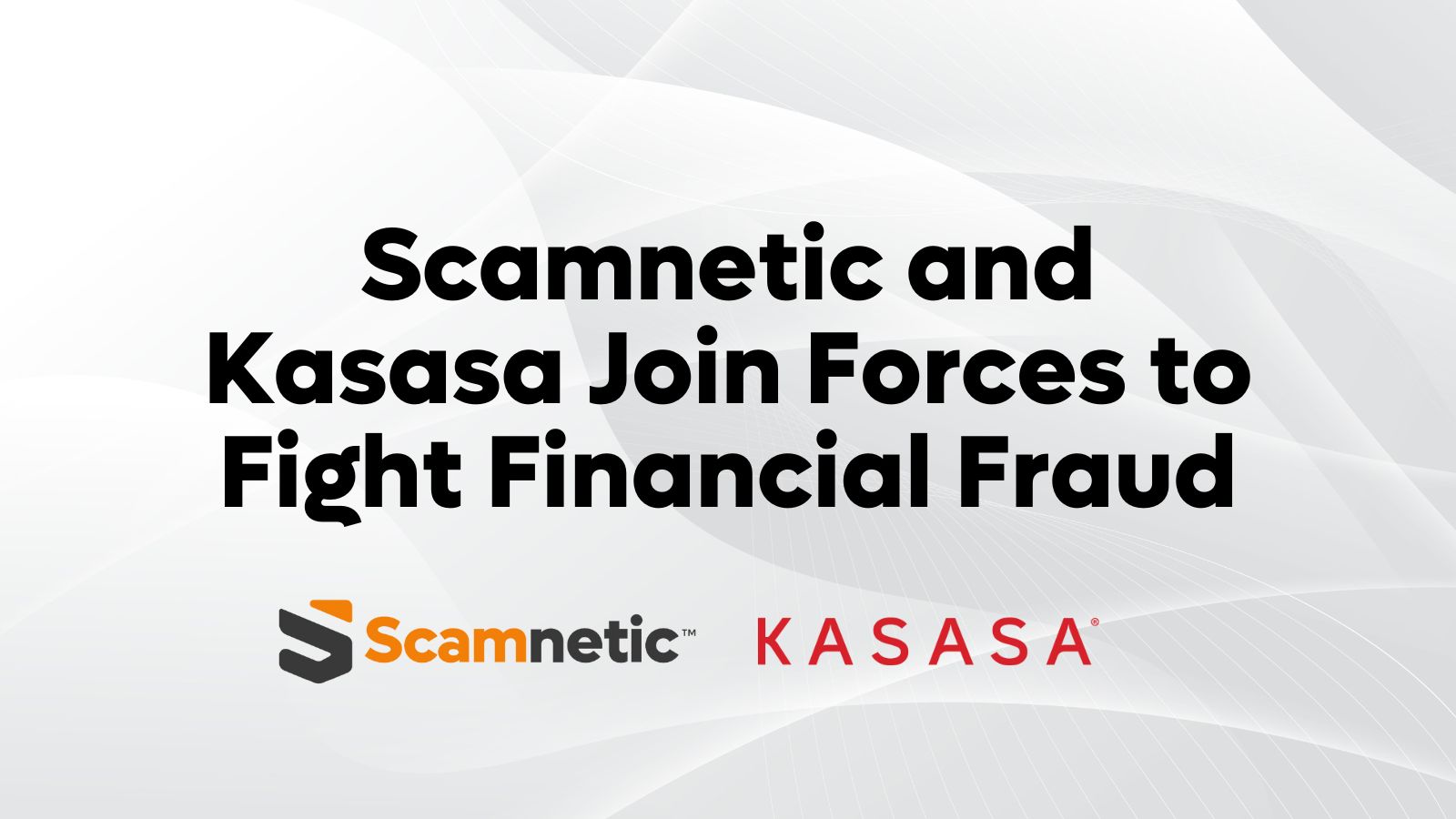 Scamnetic & Kasasa partnership announcement